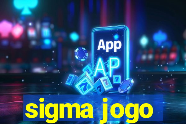 sigma jogo